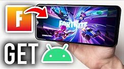 How To Download Fortnite On Android - Full Guide