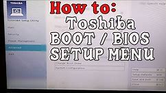 How to Access Toshiba Boot Menu | Toshiba BIOS Setup Utility