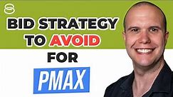 🎯 Maximum CPV vs Target CPM + Bid Strategy to Avoid for PMax | Bidding Strategies Guide Part 5