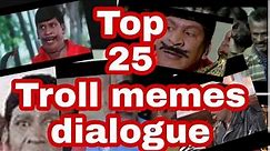 Top 25 Troll memes Tamil dialogue