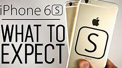 iPhone 6S & 6S Plus - New Features & Rumor Roundup