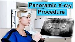 Panoramic Dental X-Ray Procedure EXPLAINED | PANORAMIC XRAY | Panoramic radiography (OPG)