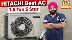 The Best Model of Hitachi AC in 2024 || Hitachi 1.5 Ton 5 Star Inverter AC 2024