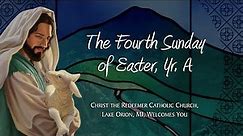 CTR-LO: 4th Sunday of Easter - Live-streamed 5:00 pm, Sat., 04-29-2023