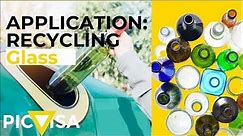 Application: Glass Recycling