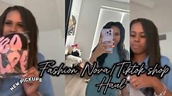 Fashion nova/Tiktok shop haul🫶🏽