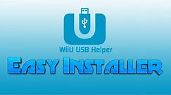 Easy installer for Wii U USB Helper showcase | Download Wii U Games
