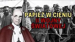 Papież w Cieniu Wojny – Ujawnienie Watykańskich Dokumentów