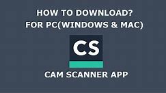 HOW TO DOWNLOAD CAMSCANNER APP? FOR PC(WINDOWS & MAC)!!