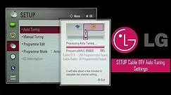 LG TV SETUP Cable DTV Auto Tuning Settings. FAST and EASY