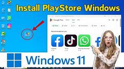 How To Download And Install PlayStore On windows 11 PC Or Laptop (Easiest & Quick Way)