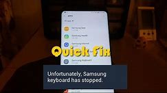 Unfortunately Samsung keyboard has stopped Fix