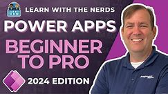 Hands-On Power Apps Tutorial - Beginner to Pro 2024 Edition [Full Course]