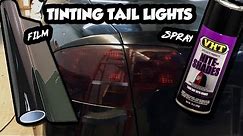 How To Tint Tail Lights - Film vs. Spray