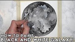 HOW TO PAINT: Black and White Galaxy - Part 2