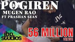 Pogiren - Mugen Rao MGR feat. Prashan Sean | Official Music Video | 4K
