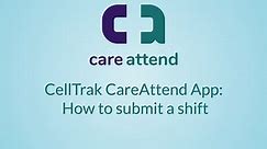 CareAttend - How to Submit a Shift