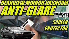 Does it work? Rearview Mirror Dashcam Anti-Glare Screen Protector DIY + Test Drive in DeLorean DMC12