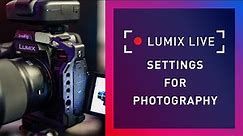 LUMIX Live : Setting up your LUMIX camera for Photography