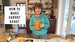 How To Make Carrot Kraut