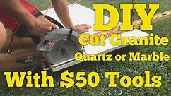 $50 DIY How to Cut Quartz, Granite or Marble Counter with a Circular Saw.