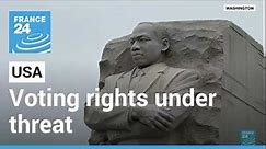 Martin Luther King Day: Decades after icon's death, voting rights under threat
