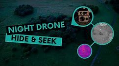 Hide & Seek with a Night Vision Drone | Autel EVO Max 4N