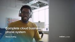 Your complete cloud business phone system | Webex Calling