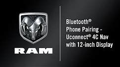 Wireless Phone Pairing - Uconnect® 4C Nav with 12-inch Display | How To | 2021 Ram Trucks