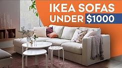 5 Best IKEA Sofas Under $1000 | Sofa Shopping on a BUDGET