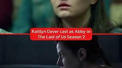 The Last Of Us Season 2 - Abby vs. Kaitlin Dever