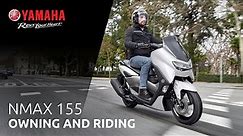 NMAX 155 | Owning & Riding
