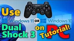 How to setup PS3 Controllers in PC and use it in games!! Win10 or Win11