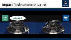 MR™ physical characteristics video －Impact Resistance (Drop Ball Test)