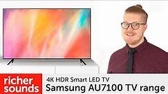 Samsung AU7100 4K HDR Smart LED TV range | Richer Sounds