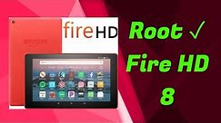How to Root Fire HD 8! 😄