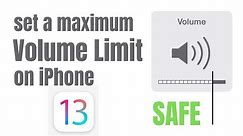 How to set a maximum volume limit on iPhone | iOS 13