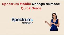 How to Change Spectrum Mobile Phone Number