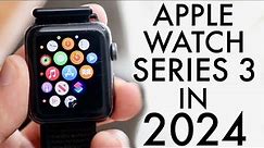 Apple Watch Series 3 In 2024! (Still Worth It?) (Review)