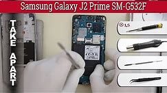How to disassemble 📱 Samsung Galaxy J2 Prime SM-G532 Take apart Tutorial