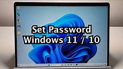 How to Set Password on Windows 11 or 10 PC!