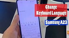 How To Change Keyboard Language in Samsung Galaxy A23