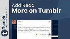 How to add read more in Tumblr 2024 (Easy Solution)