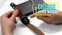 How to charge Apple Watch? EASY GUIDE