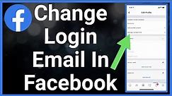How To Change Login Email On Facebook (New Primary Email)