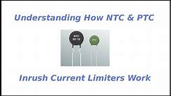 Understanding How NTC & PTC Inrush Current Limiters Work