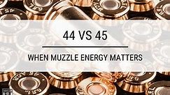 44 vs 45: Cartridge Comparison by Experts Here at Ammo.com