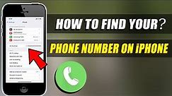 How to Find your Phone Number on iPhone and iPad in 2022!