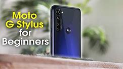 Motorola Moto G Stylus for Beginners