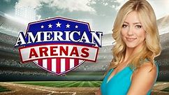Watch American Arenas | Fox Nation